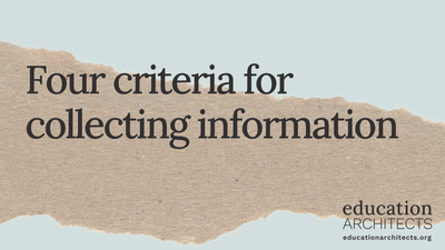 Four criteria for collecting information